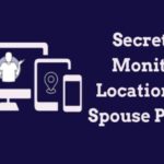 secretly-monitor-location-on-spouse-phone